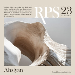 Roots Podcast Series 023 - Ahslyan