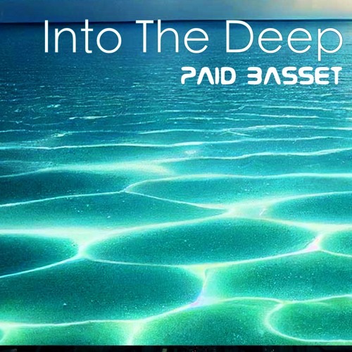 Into The Deep