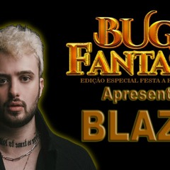 Blazy Full Set - Bug Fantasy - Março 2023