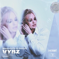 Moostafa & DeepX - Vybz