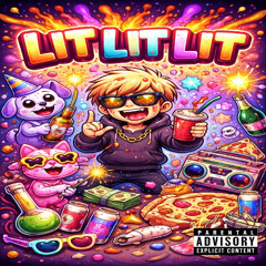 Lit Lit Lit