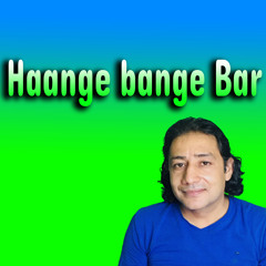 Haange Bange Bar (Live)