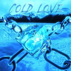 Cold Love