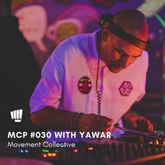 MCP #030 with YAWAR