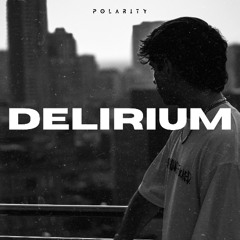 Polarity - Delirium (FREE DL)
