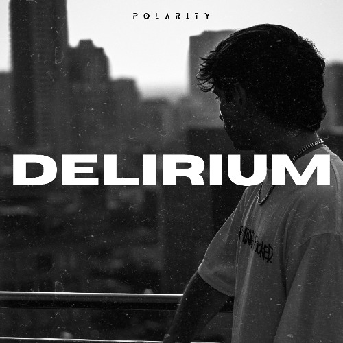 Polarity - Delirium (FREE DL)