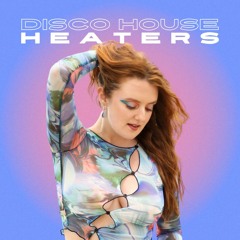 1hr Disco/House Heaters Mix