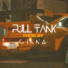 FULL TANK (Prod. by CINNA)