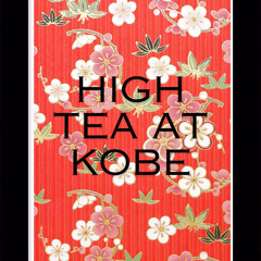 High tea at Kobe