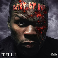 50 Cent - Baby By Me [TA-LI REMIX]