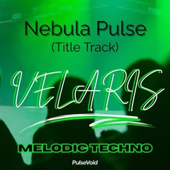 Nebula Pulse (Title Track)