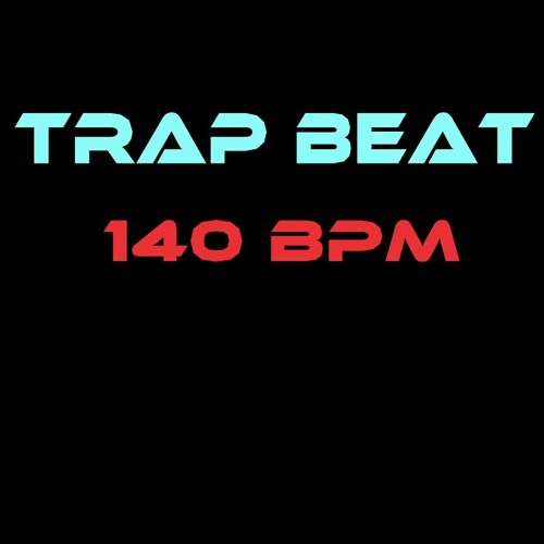 Stream Trap Beat 140 BPM by NAgamer | Listen online for free on SoundCloud