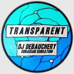 PREMIERE: DJ Debauchery - Eurasian Sensation [TD005]