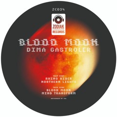 ZC034 - Dima Gastrolër - Rhino Rider - Blood Moon ep - Zodiak Commune Records