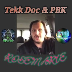 Tekk Doc & PBK - Rosemarie