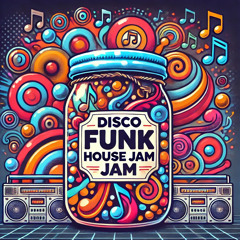 Disco Funk House Jam