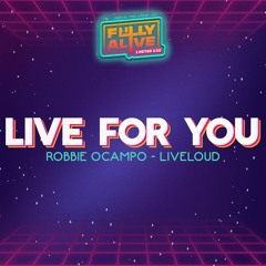 Live For You (Liveloud cover)