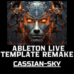 Cassian-Sky Ableton Template Remake