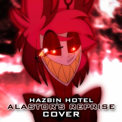 Hazbin Hotel - Alastor's Reprise Cover