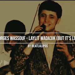 Georges Wassouf - Laylit Wada3ik (Beatlalipos Lofi Remix)جورج وسوف - ليلة وداعك