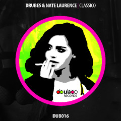 Nate Laurence & Drubes | Classico | Do U Boo Records DUB016