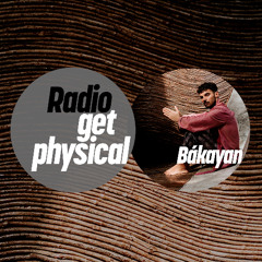 Get Physical Radio by Bákayan