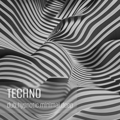 techno dub.hypnotic.minimal.deep