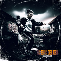 MASSIVE DISORDER - UNDERGROUND (FREE DOWNLOAD)