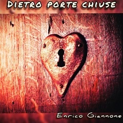 DIETRO PORTE CHIUSE