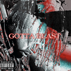 FlintXZX-GOTTA BLAST(Prod.jootsu)