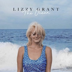 Lizzy Grant - The Ocean(Kill Kill demo)