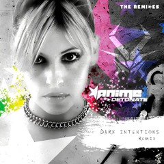 AniMe - DETONATE (Dark Intentions Remix) FREE DOWNLOAD