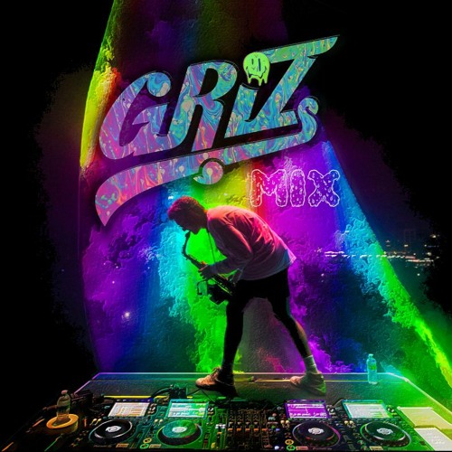GRiZ Mix