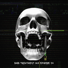 Bass Treatment Mix Episode 54