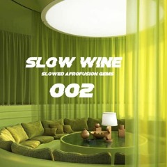 SLOW WINE 002