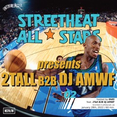 Streetheat Allstars | Volume 2 with 0h85 feat. 2Tall B2B DJ AMWF (GuttaSoundz)
