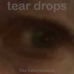 Tear Drops