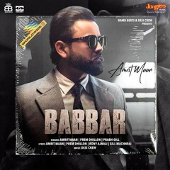 Babbar Anthem - Amrit Maan