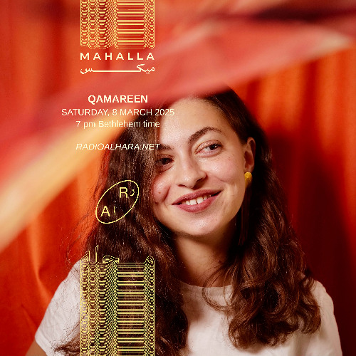 Mahalla Mix - Radio AlHara #21 - Qamareen