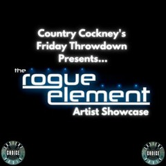 Friday Throwdown (Rogue Element Showcase) Live On CCR - 19.08.22