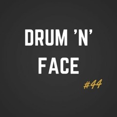 Drum 'N' Face 044