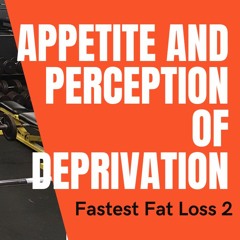 F.F.L 2 - Appetite and perception of deprivation