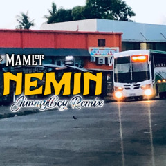 Nemin Nemin - Hara x Memet (JimmyBoy RemiX)