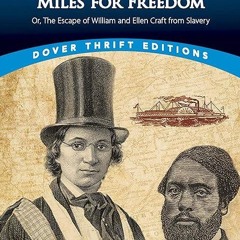 ❤read✔ Running a Thousand Miles for Freedom: Or, the Escape of William and Ellen