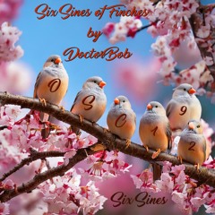 Six Sines of Finches - OSC#192 - Six Sines