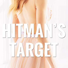 [Get] EPUB ✓ Hitman's Target (Yes, Daddy Book 20) by  Lena Little [EPUB KINDLE PDF EB