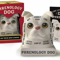 PDF_⚡ Phrenology Dog: Read Your Dog's Mind! (RP Minis)