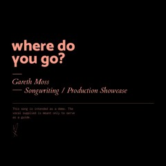 Where Do You Go? - Feat Adam Joseph