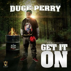 GET IT ON (SLAPPED AND CHOPPED UP BY @DJDROBITUSSIN)