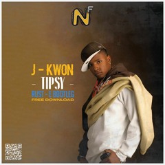 J-Kwon - Tipsy (Rust-E Bootleg) (FREE DL)